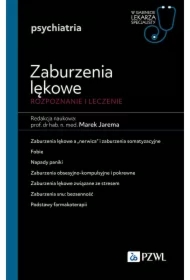 Zaburzenia lękowe. Diagnozowane i leczenie