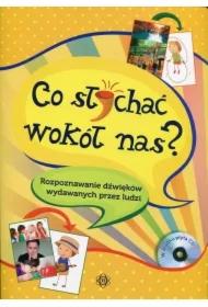 Co słychać wokół nas?