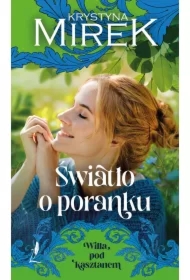 Willa pod kasztanem T.2 Światło o poranku