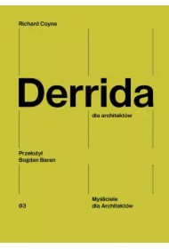 Derrida dla architektów
