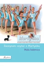 Martynka. Mała baletnica. Zaczynam czytać z Martynką
