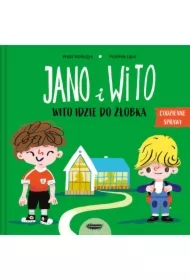 Jano i Wito. Wito idzie do żłobka