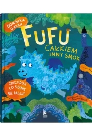 Fufu. Całkiem inny smok