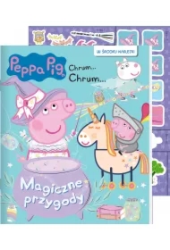 Peppa Pig. Chrum… chrum... Magiczne przygody