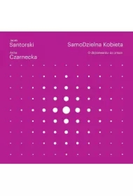 Samodzielna kobieta o dojrzewaniu do zmian