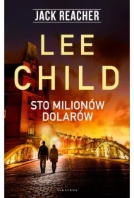 Jack Reacher. Sto milionów dolarów