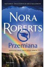 Przemiana. Dziedzictwo Smoczego Serca