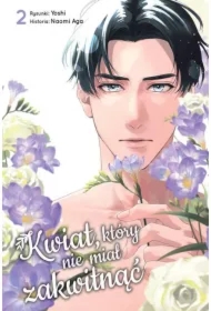 Kwiat, który nie miał zakwitnąć. Tom 2