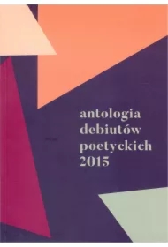 Antologia debiutów poetyckich 2015