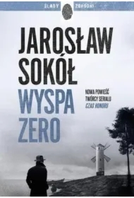 Wyspa zero. Adam Kostrzewa. Tom 1