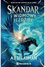 Skandar i widmowy jeździec. Skandar. Tom 2