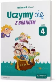 Uczymy się z Bratkiem. Klasa 1. Podręcznik. Część 4