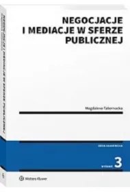 Negocjacje i mediacje w sferze publicznej w.3