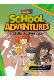 School Adventures Level 1. Część 5. Bella the Sore Loser + CD