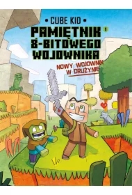 Minecraft. Pamiętnik 8-bitowego wojownika. Nowy wojownik. Tom 1