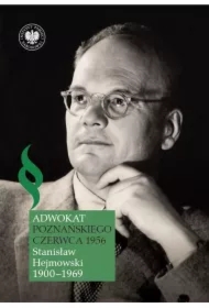 Adwokat poznańskiego Czerwca 1956