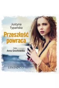 Przeszłość powraca. Dziewczyna z bidula. Tom 2