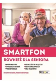 Smartfon również dla seniora