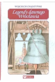 Legendy dawnego Wrocławia