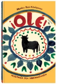 Ole! Hiszpania dla dociekliwych