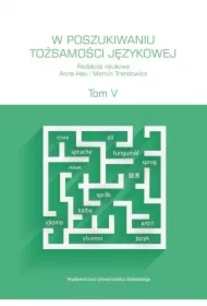 W poszukiwaniu tożsamości językowej T.5