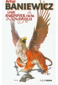 Gdzie księżniczek brak cnotliwych. Saga o czarokrążcy. Tom 3