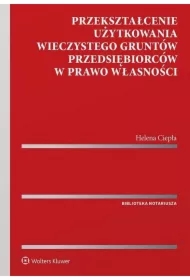 Przekształcenie użytkowania wieczystego gruntów...