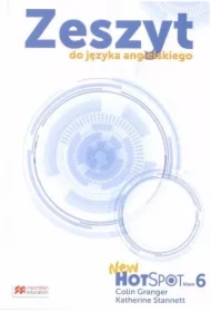 New Hot Spot. Klasa 6. Zeszyt do języka angielskiego. Szkoła podstawowa