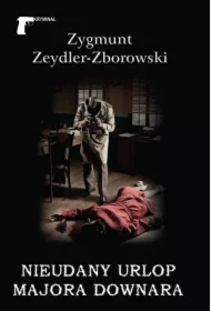 Nieudany urlop majora Downara