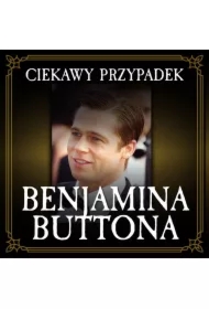 Ciekawy przypadek Benjamina Buttona
