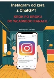 Instagram od zera z ChatGPT: Krok po kroku do własnego kanału