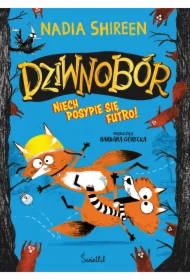 Niech posypie się futro! Dziwnobór. Tom 2