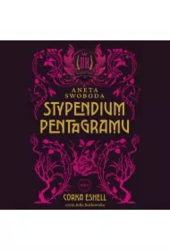 Córka Eshell. Stypendium pentagramu. Tom 2