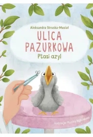 Ptasi azyl. Ulica Pazurkowa