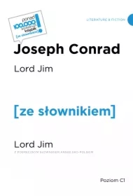 Lord Jim (z podręcznym słownikiem angielsko-polskim Poziom C1)