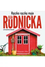 Rączka rączkę myje. Matylda Dominiczak. Tom 3
