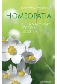 Homeopatia. Alternatywny sposób leczenia