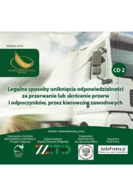 Legalne sposoby uniknięcia odpowiedzialności, za przerwanie lub skrócenie przerw i odpoczynków, przez kierowców zawodowych