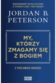 My, którzy zmagamy się z Bogiem