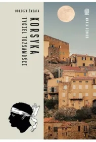 Korsyka. Tygiel tożsamości