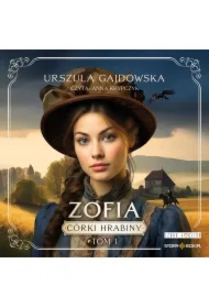 Córki hrabiny. Tom 1. Zofia