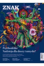 ZNAK 815 04/2023. Psychodeliki. Nadzieja dla duszy i umysłu?