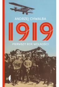 1919. Pierwszy rok wolności