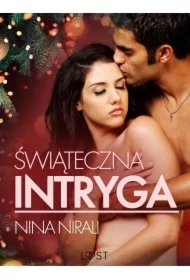 Świąteczna intryga &ndash; opowiadanie erotyczne