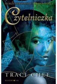 Czytelniczka. Morze atramentu i złota. Tom 1