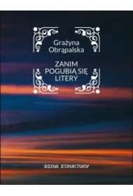 Zanim pogubią się litery