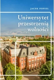 Uniwersytet przestrzenią wolności
