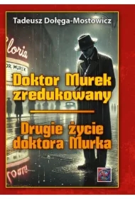 Doktor Murek zredukowany. Drugie życie.. T.1-2 TW
