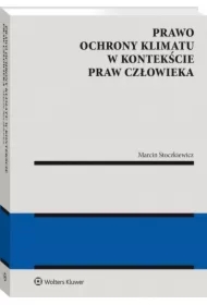 Prawo ochrony klimatu w kontekście praw człowieka