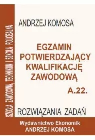 Egz. potw. kwal. zawod. A.22 Rozw. zad. EKONOMIK